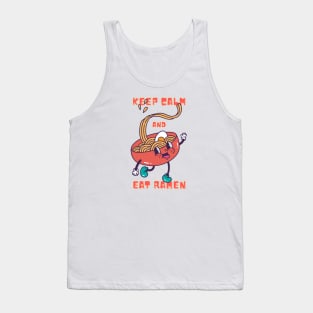 Keep Calm and Eat Ramen Tank Top